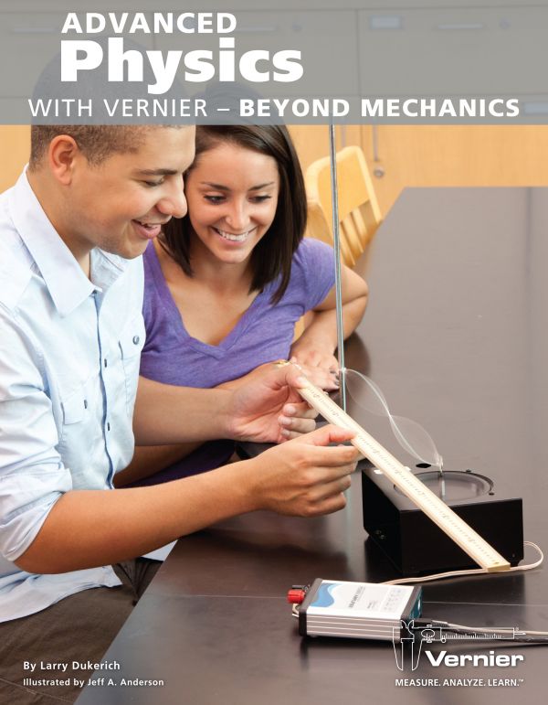 Advanced Physics with Vernier - Beyond Mechanics